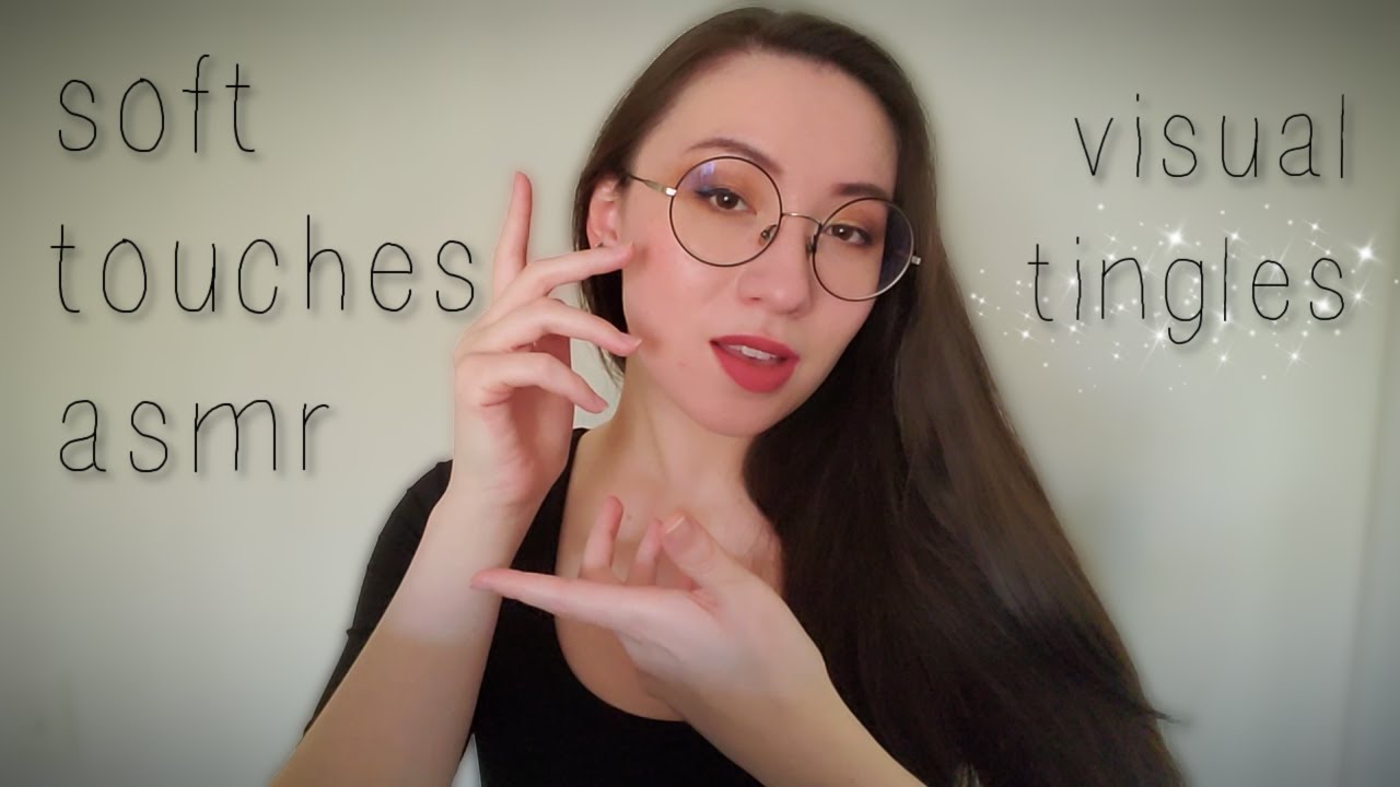 Visual ASMR ✨ Soft touches • hand movements • finger dancing | Visual tingles