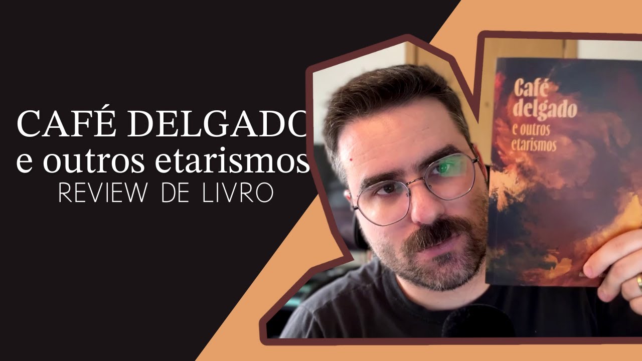 [REVIEW] Café Delgado e outros etarismos: contos para pensar o cotidiano