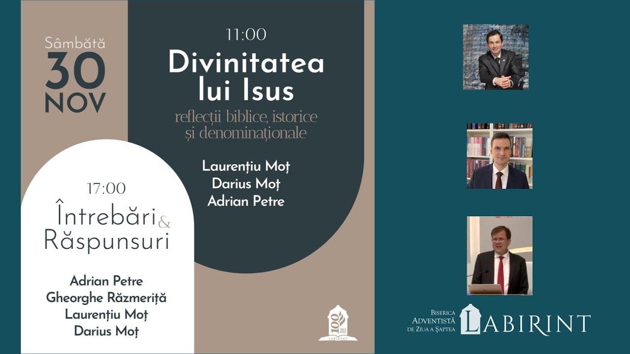 Divinitatea lui Isus: reflecții biblice, istorice și denominaționale - 30.11.2024