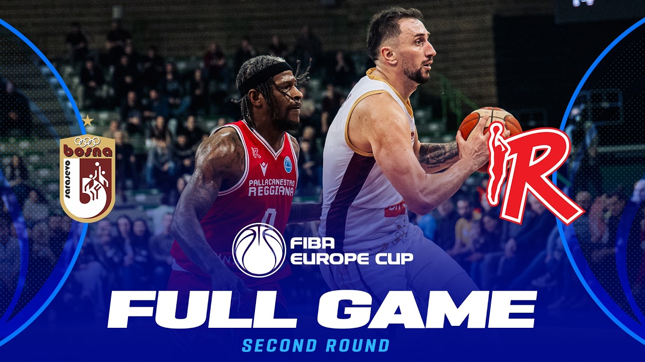 LIVE - KK Bosna BH Telecom v Pallacanestro Reggiana | FIBA Europe Cup 2025-26 | Second Round