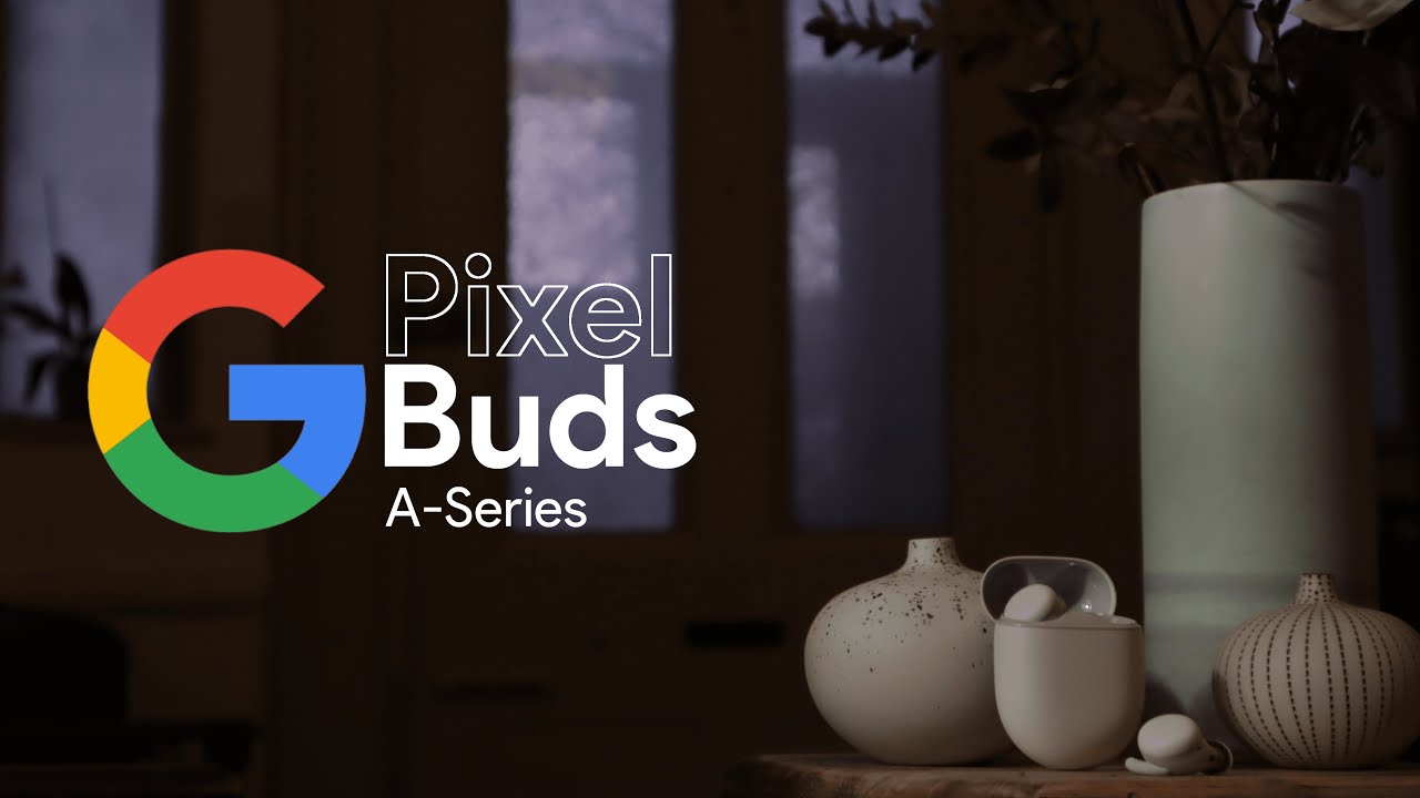 Google Pixel Buds A-Series Commercial