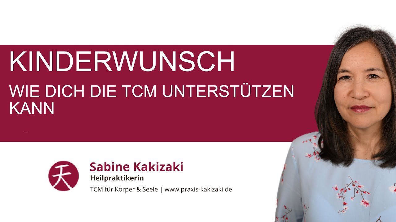 Kinderwunsch & TCM - ganzheitlich zu mehr Fruchtbarkeit