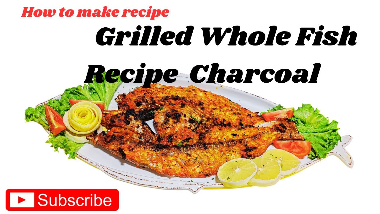 Grilled Whole Fish Recipe  / Charcoal or Humuar Fish  / Turkey Chili Sauce / Cooking/Recipe