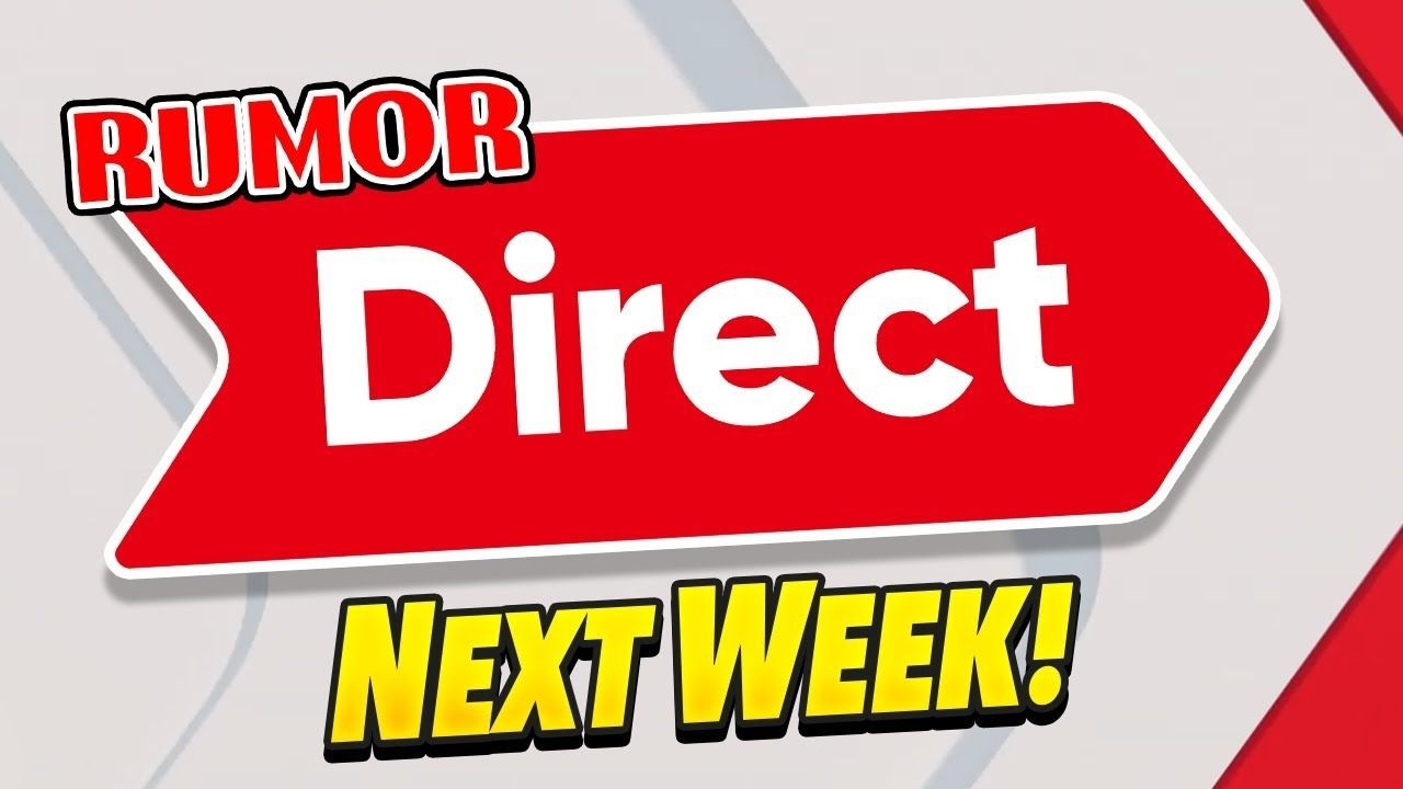 RUMOR - Nintendo Direct Soon