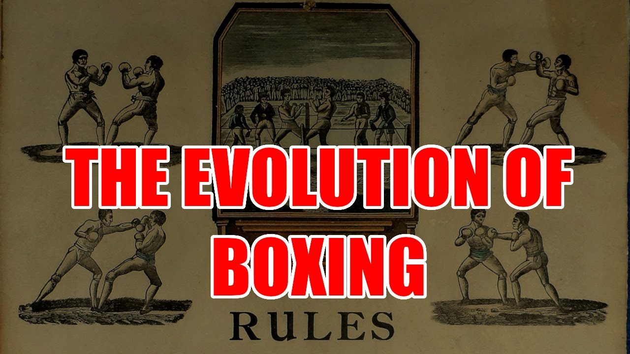 THE EVOLUTION OF BOXING