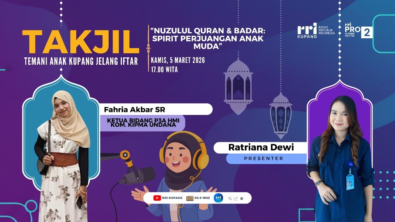 [LIVE] “NUZULUL QURAN & BADAR : SPIRIT PERJUANGAN ANAK MUDA” | TAKJIL PRO 2 FM KUPANG