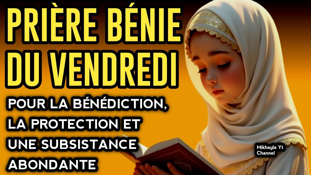Prière bénie du vendredi :Ô Allah,protège,bénis et exauce chaque prière de ceux qui lisent ce verset