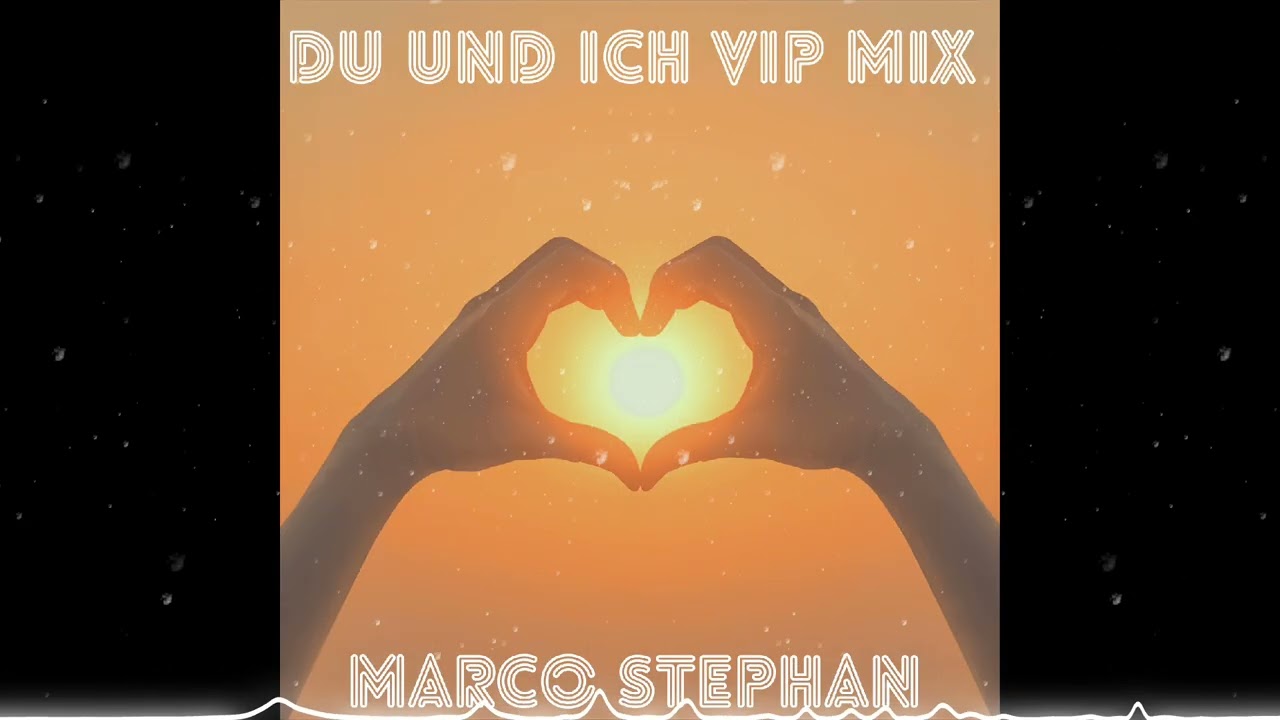 Du und Ich VIP Mix