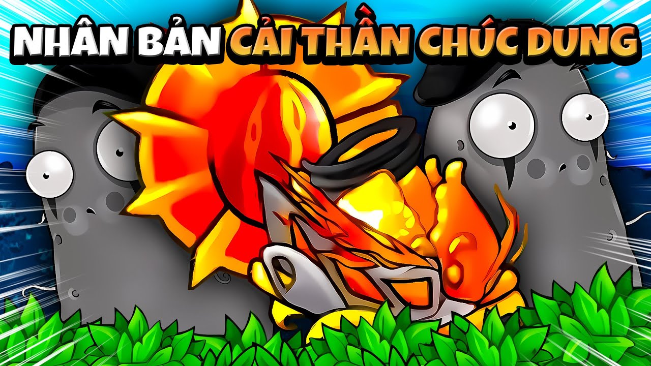 NHÂN BẢN CẢI THẦN HỎA DIỆM SƠN THIÊU RỤI NGÀN ZOMBIES | PVZ RH FUSION