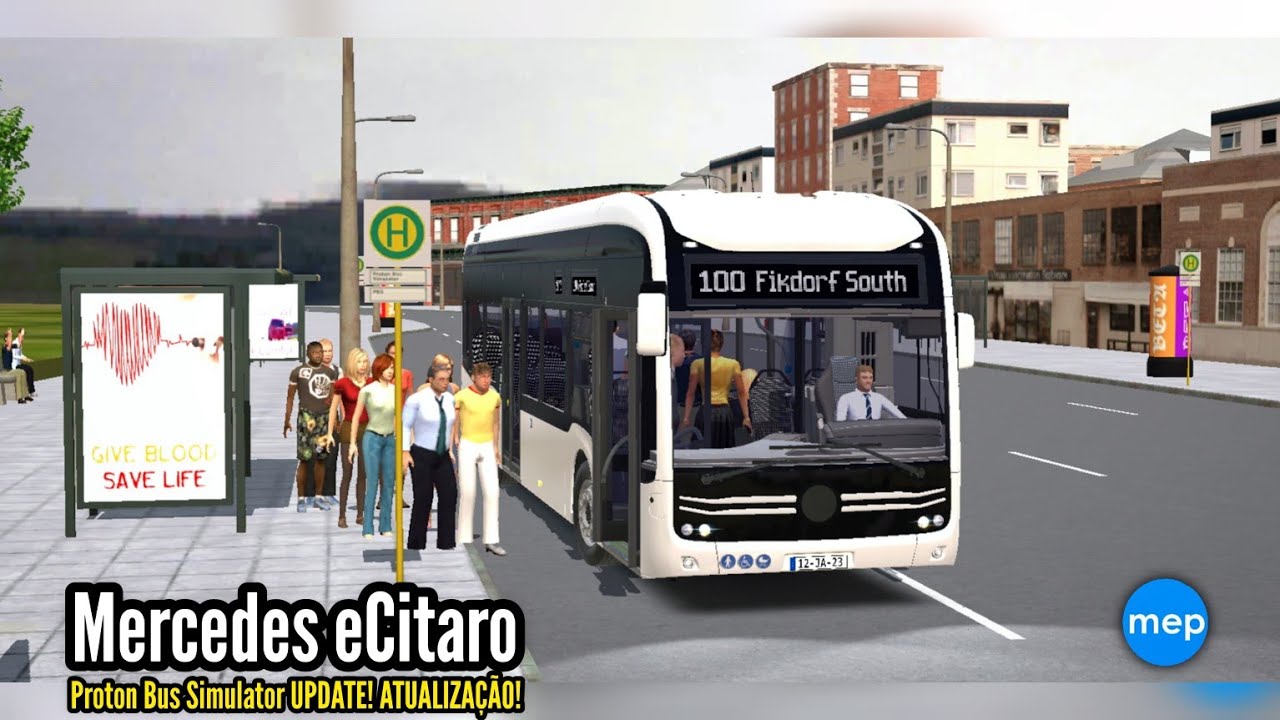 Proton Bus Simulator UPDATE! - Mercedes-Benz eCitaro | Atualização! | Free & Full Versions