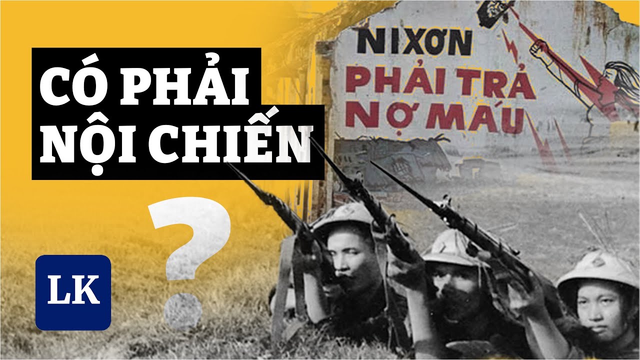 Chiến tranh Việt Nam c&oacute; phải nội chiến kh&ocirc;ng?