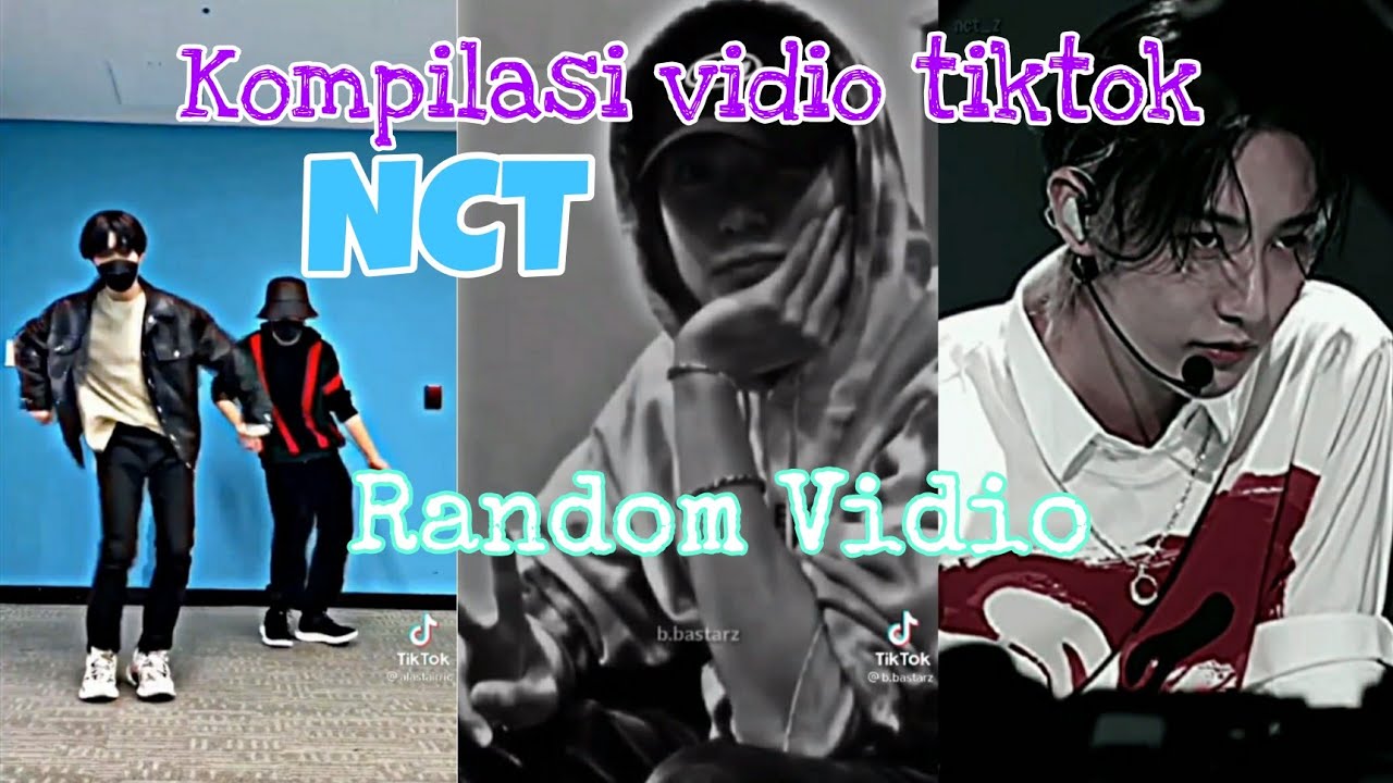Kompilasi Vidio Tiktok NCT Random