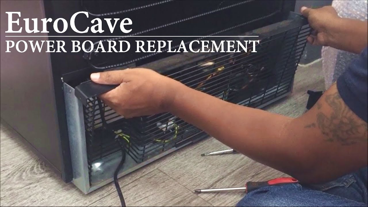 EUROCAVE : POWER BOARD REPLACEMENT