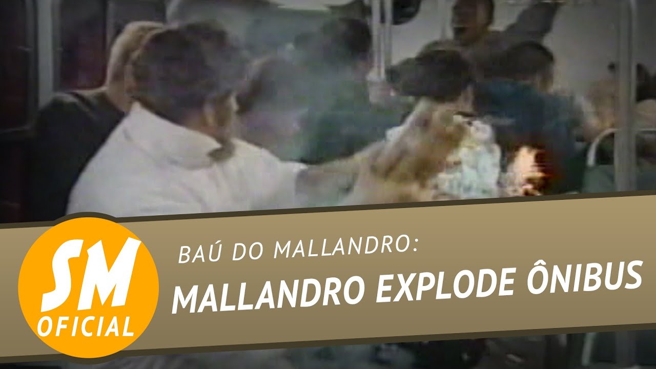 Ba&uacute; do Mallandro - Mallandro explode &ocirc;nibus!