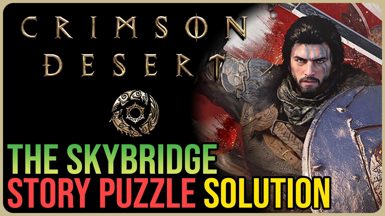 Activate the Skybridge &ndash; Crimson Desert