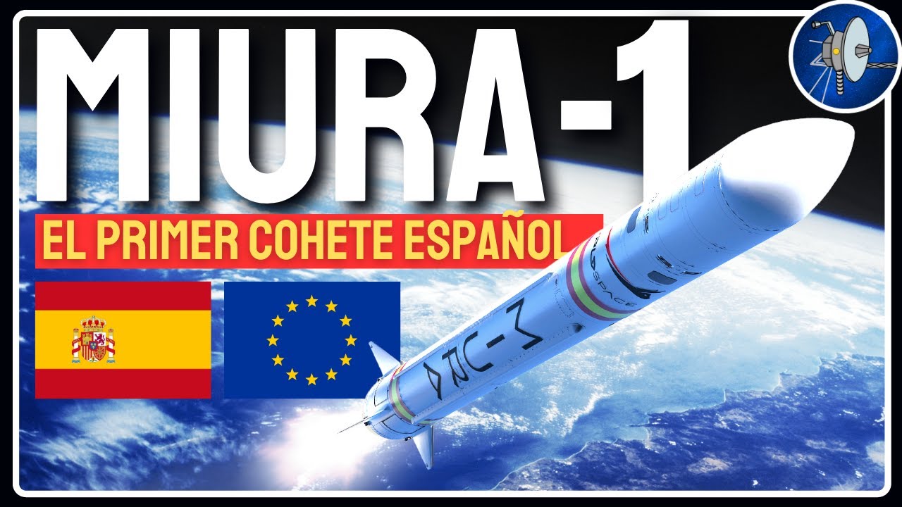 Miura-1 de PLD-Space: TODO lo que tienes que saber