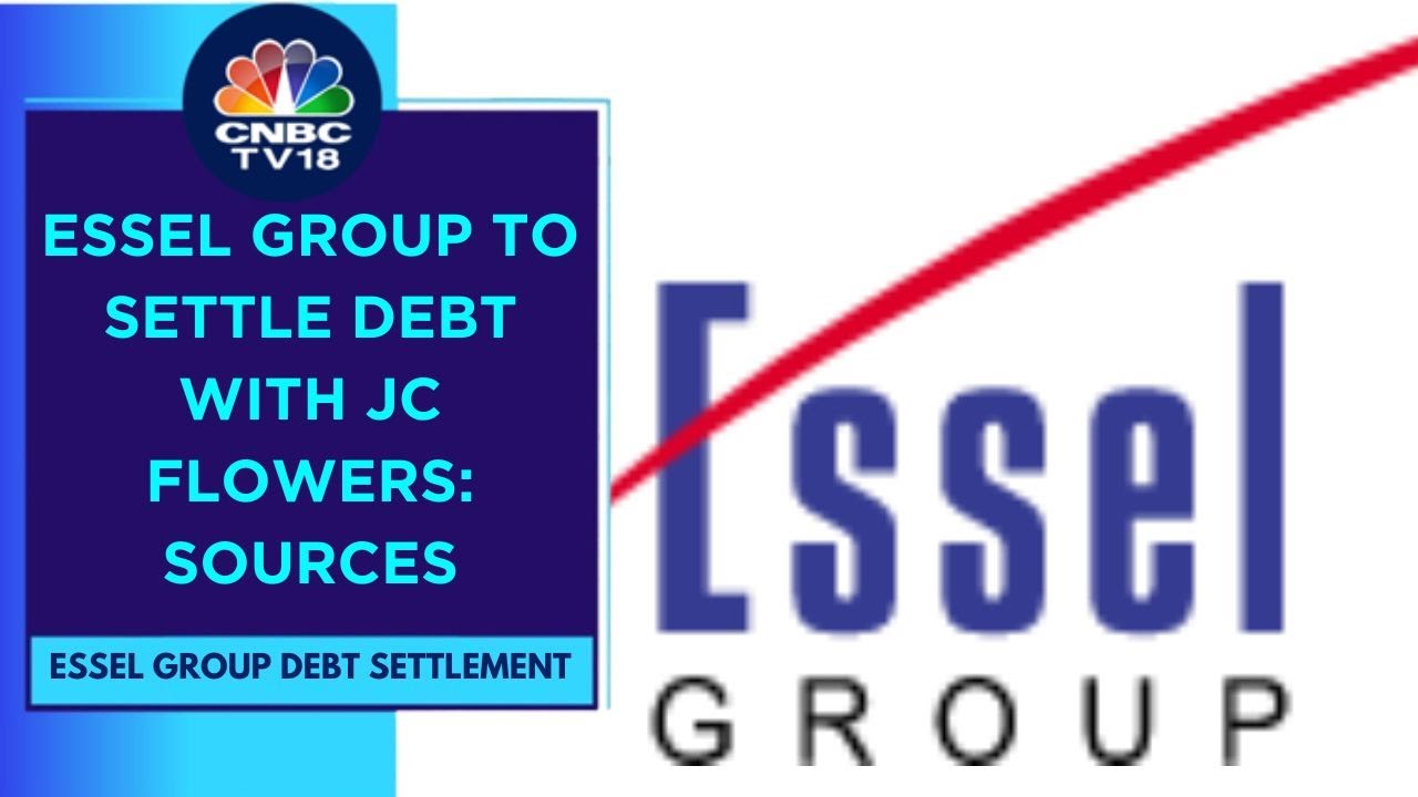Essel Group Reaches Settlement With JC Flowers ARC; To Repay ₹1,500 Crore Over 7 Months | CNBC TV18