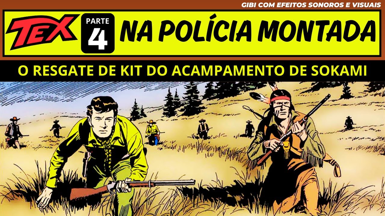 Tex Willer |  O RESGATE DE KIT WILLER | Gibi Narrado e Dublado | Tambores de Guerr4  - Parte 4