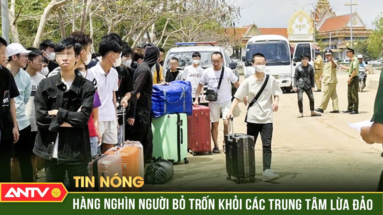 Hàng nghìn người bỏ trốn khỏi các trung tâm lừa đảo ở Campuchia | ANTV