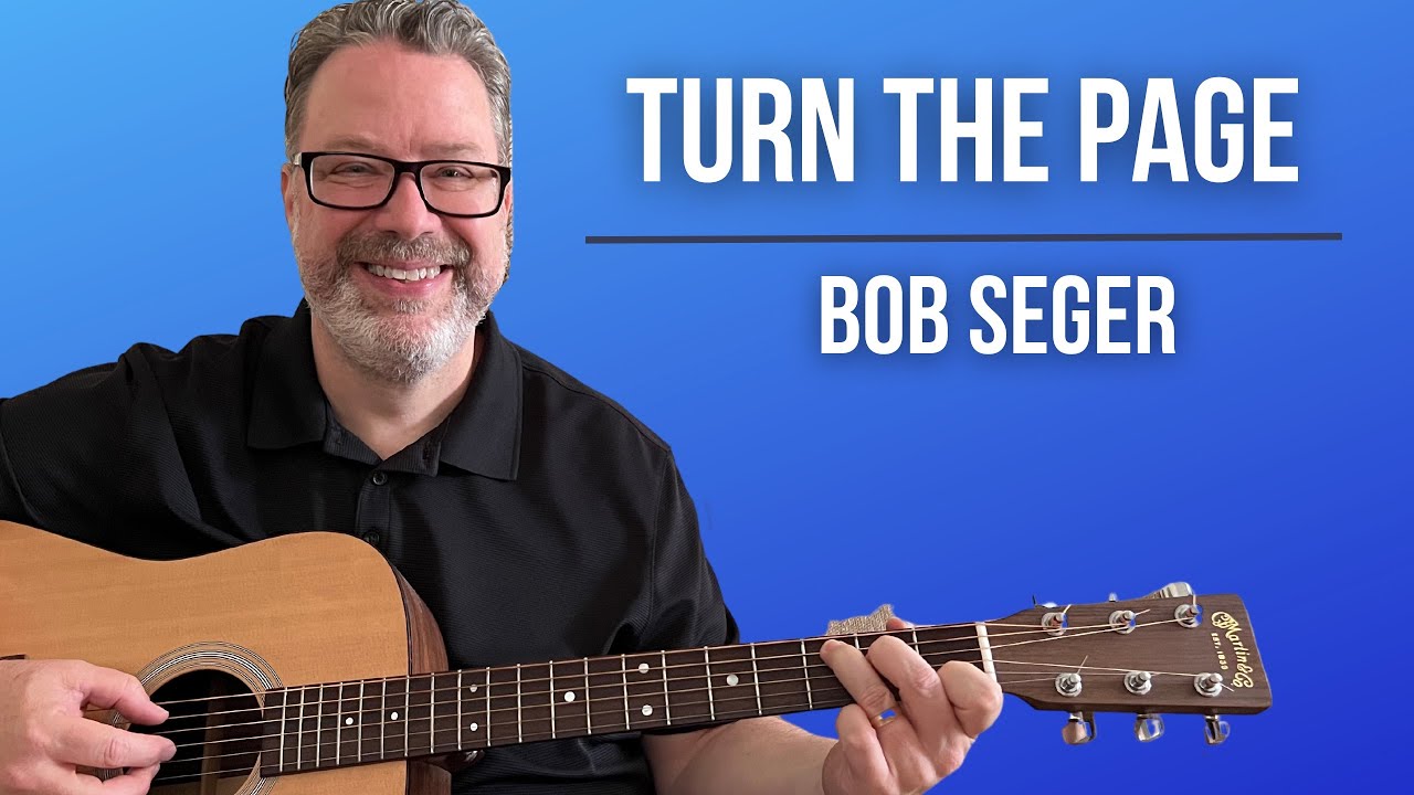 How To Play Turn The Page by Bob Seger on Guitar