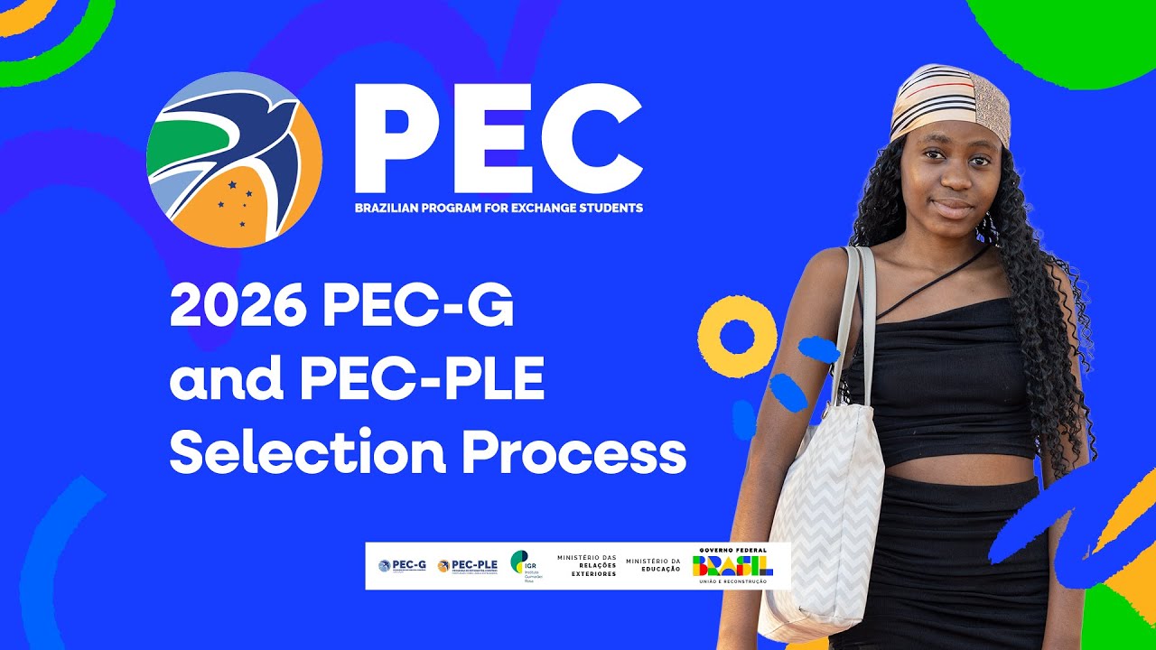 Brazilian Program for Exhange Students - 2026 PEC-G and PEC-PLE Selection Process
