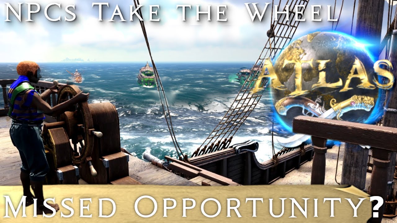 NPCs Steering Ships: A Missed Opportunity & New Galleon Showcase