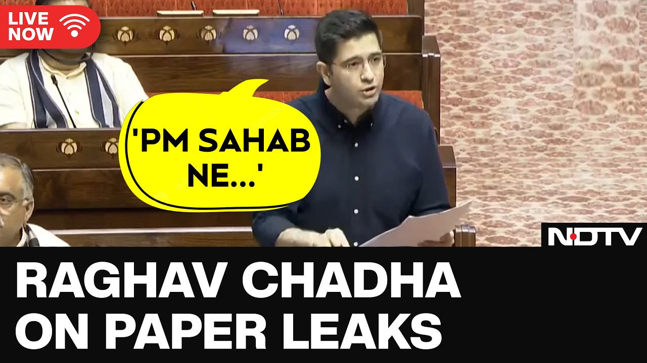 Raghav Chadha On NEET Paper Leak | Raghav Chadha Rajya Sabha Speech Today | Raghav Chadha LIVE