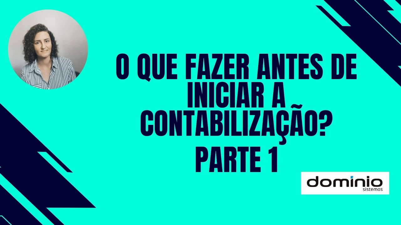 O que fazer antes de iniciar uma contabilização? No sistema Domínio