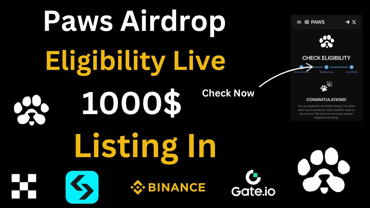 Paws Airdrop Eligibility Criteria Live Now | How To Check Paws Airdrop Eligibility | Listing Confirm