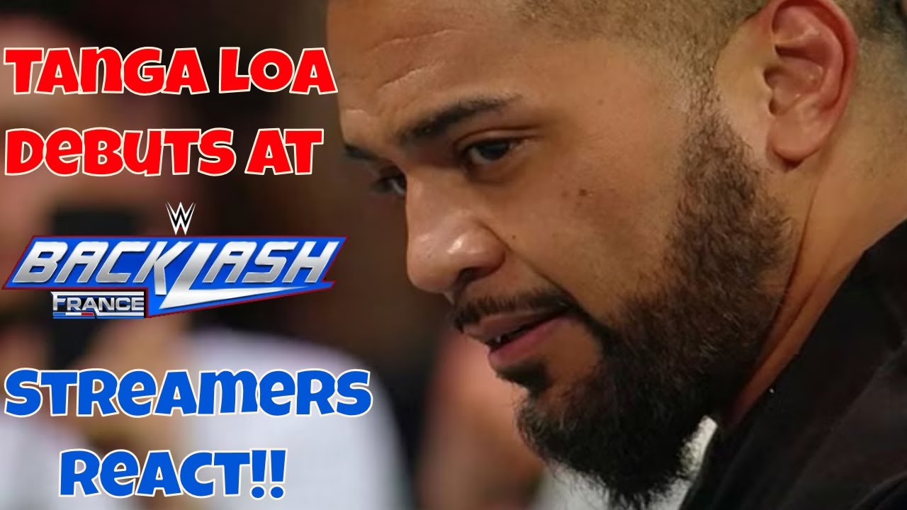 Streamers React! Tanga Loa debuts in WWE! #wwe #backlash2024 #debut