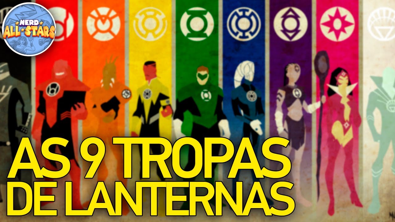 AS 9 TROPAS DE LANTERNAS DA DC