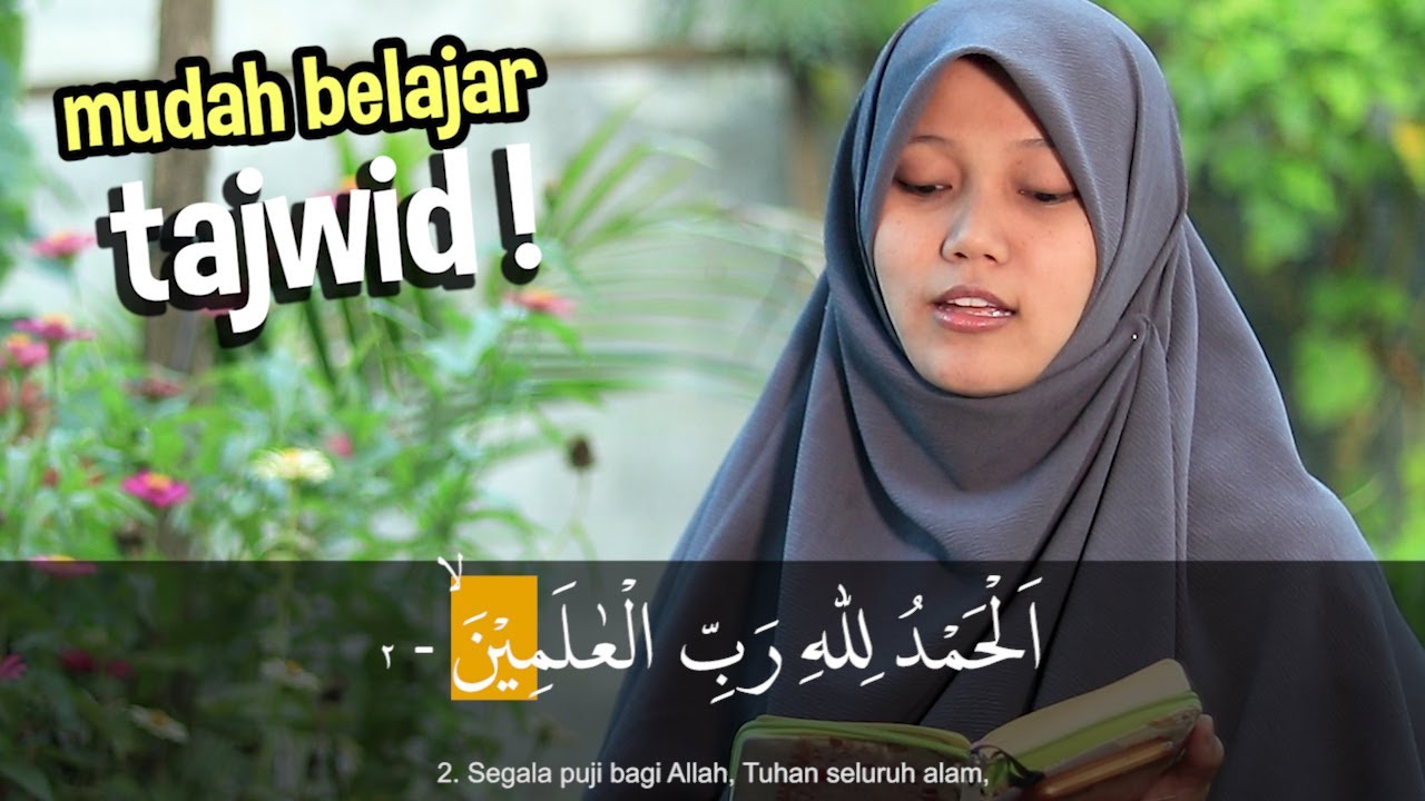 Spesial Belajar Tajwid! Mudah Mengetahui Tajwid Pada Surah Alfatihah Bersama Yosi Nofita Sari