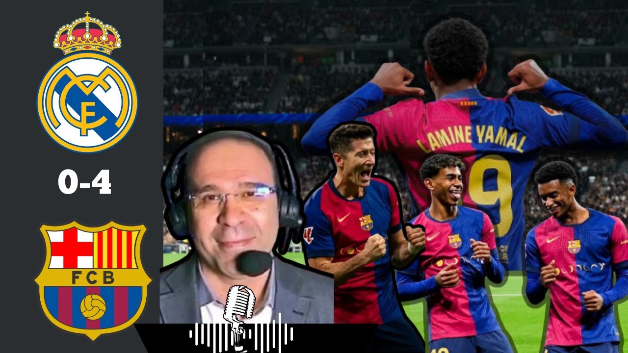 Real Madrid 0 × 4 Barcelona | El Clasico-Arabic Commentary🔥)