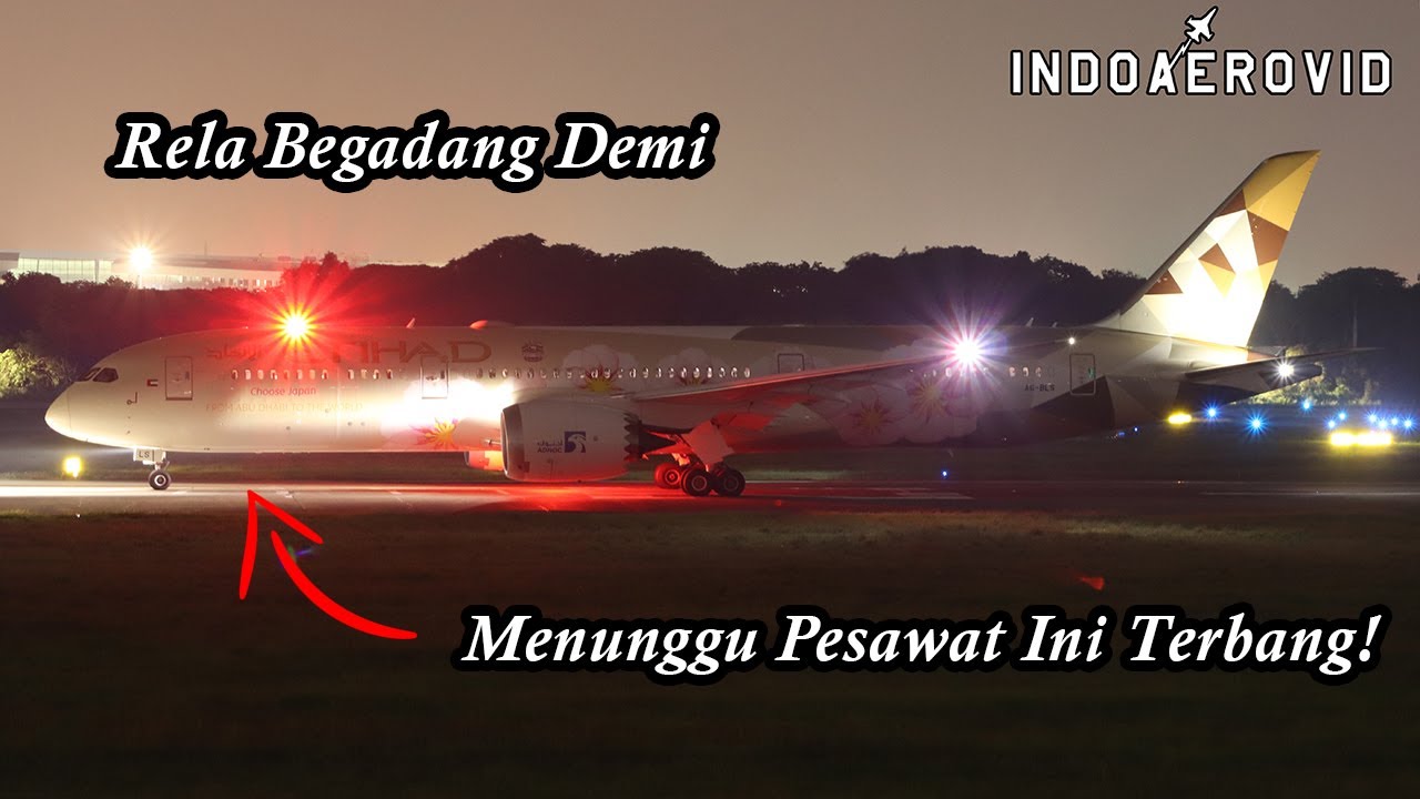 Night Plane Spotting at Soekarno-Hatta Airport