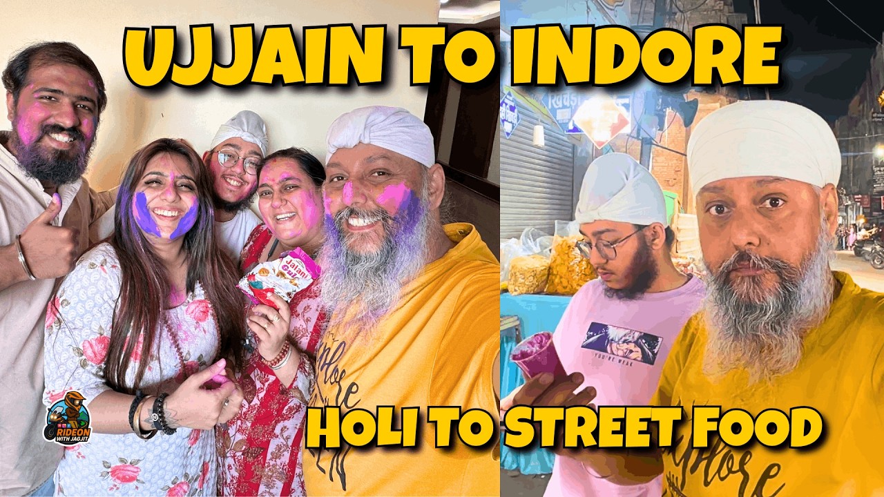Ujjain Se Indore Road Trip | Holi Ke Rang Aur 56 Dukan Ka Swad