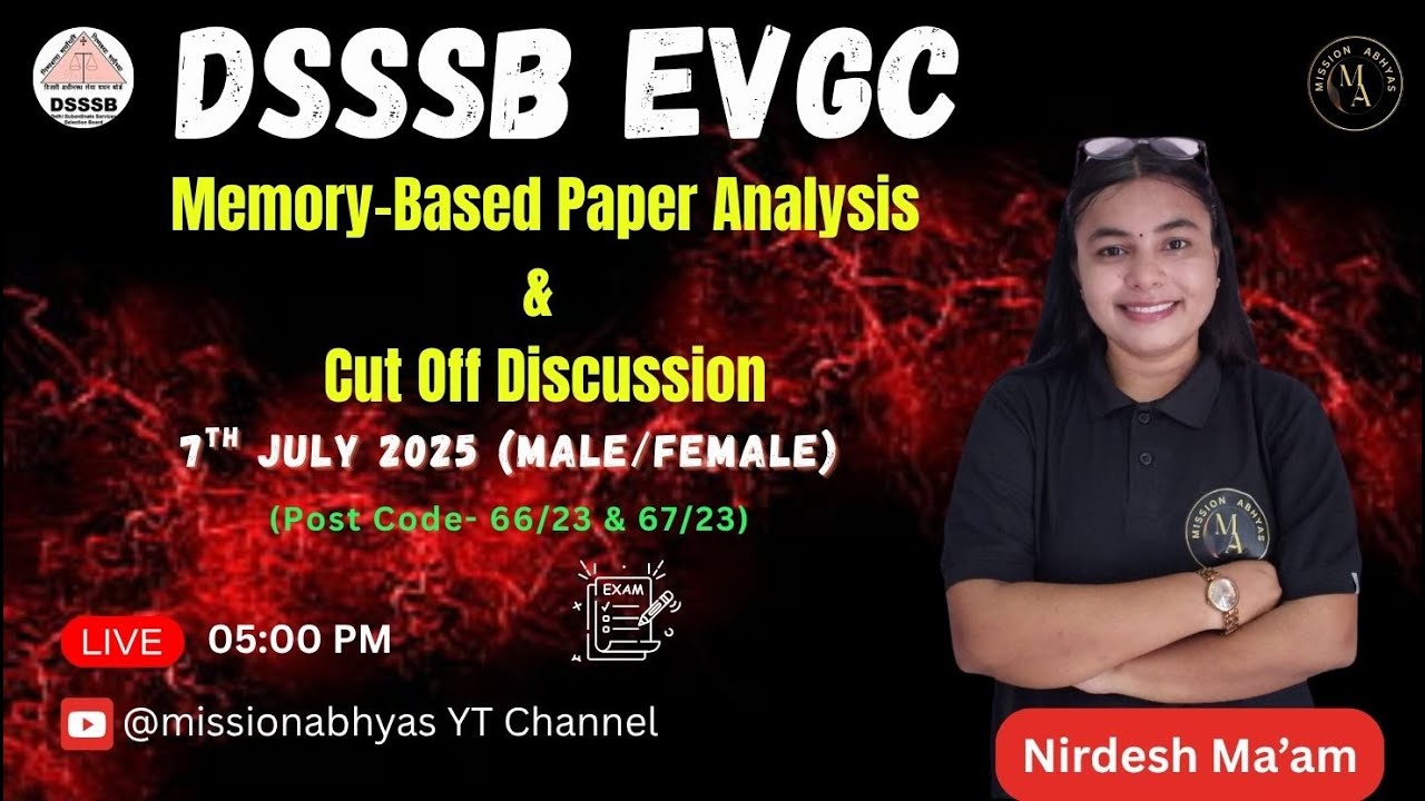😱 DSSSB EVGC MEMORY BASED PAPER ANALYSIS  2025 | DSSSB Cut off Discussion  | by Nirdesh  😱