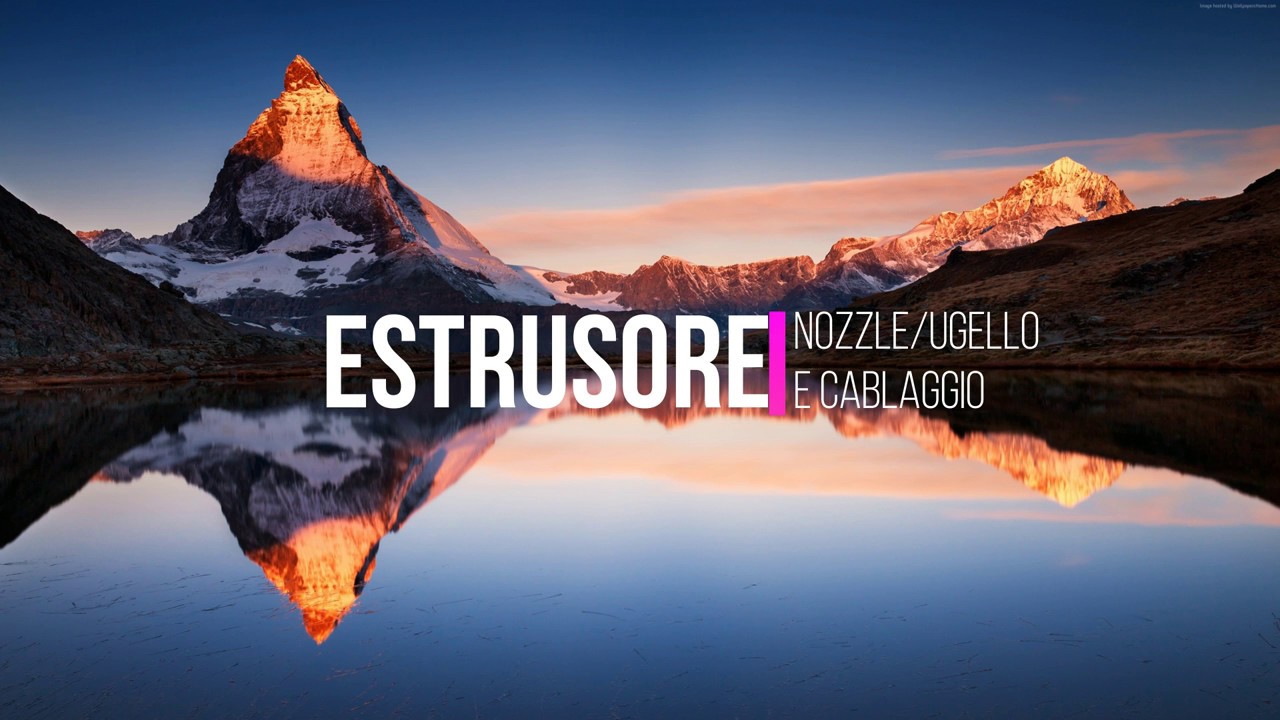 CAMBIO ESTRUSORE ANET A8 - NOZZLE TUBI E CABLAGGIO