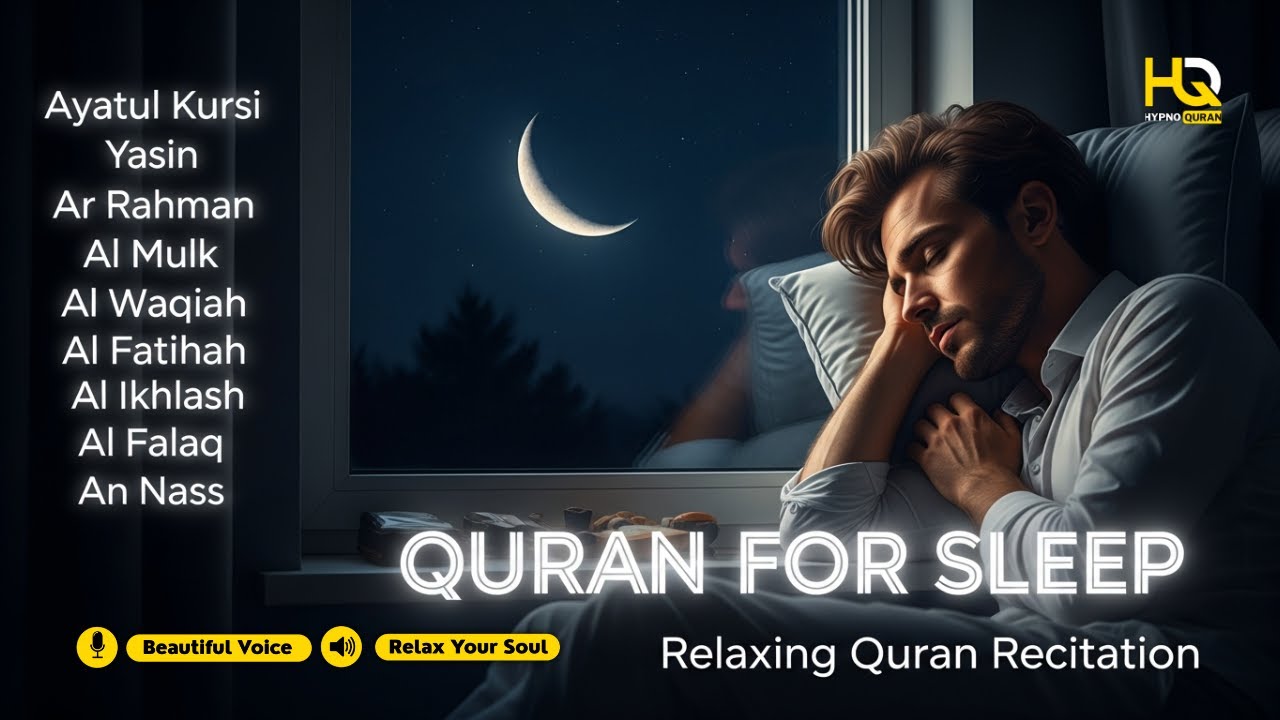 Beautiful Quran for Bedtime ✦ Ayatul Kursi, Yasin, Ar Rahman, Al Waqiah, Al Mulk