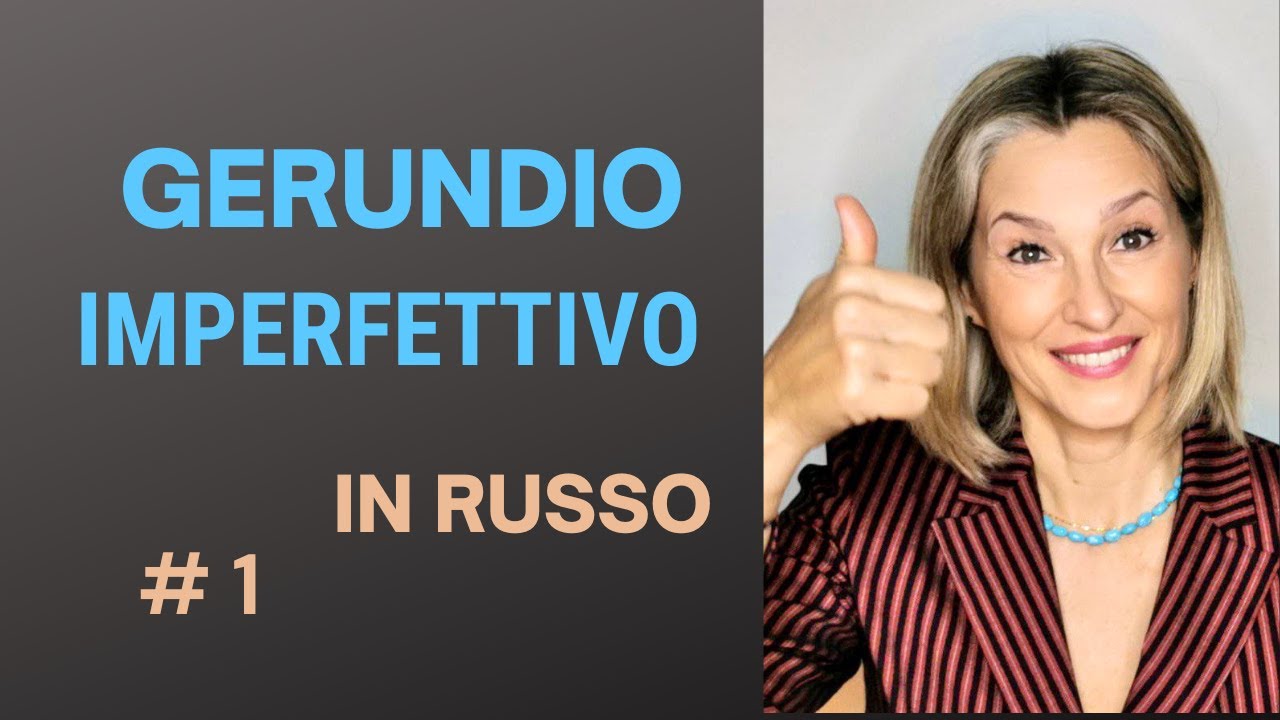 Come formare Gerundio Imperfettivo in russo #1