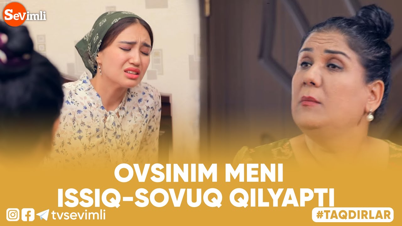 OVSINIM MENI ISSIQ-SOVUQ QILYAPTI