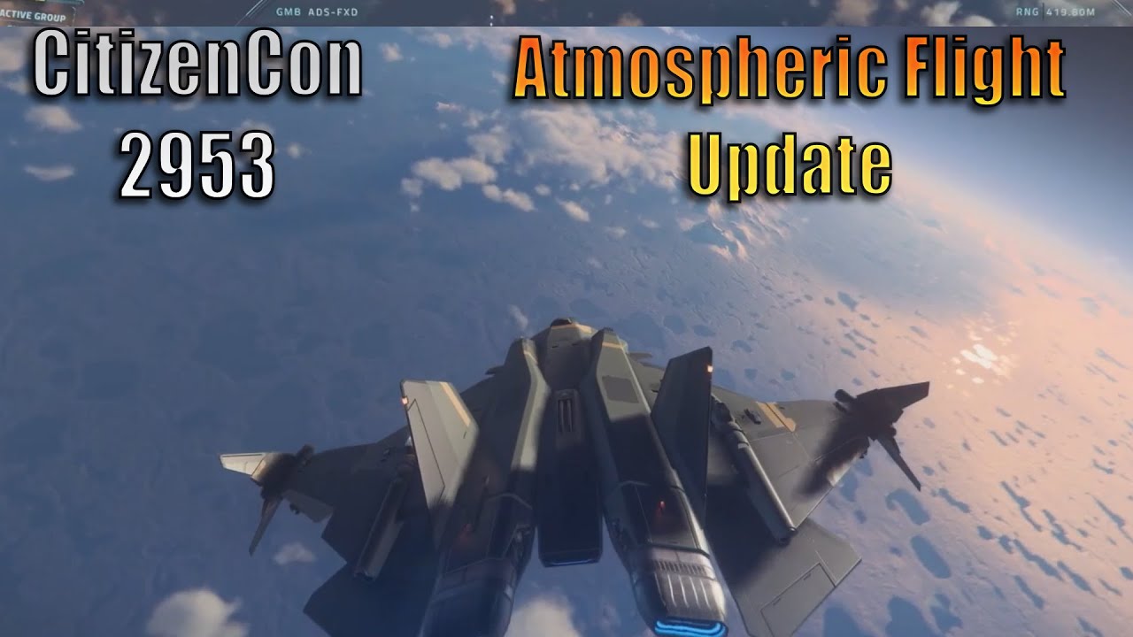 CitizenCon 2953 Highlight | Full Aerodynamic Flight Model