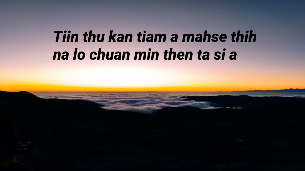 K. Hminga - Thurochhiah (lyrics)