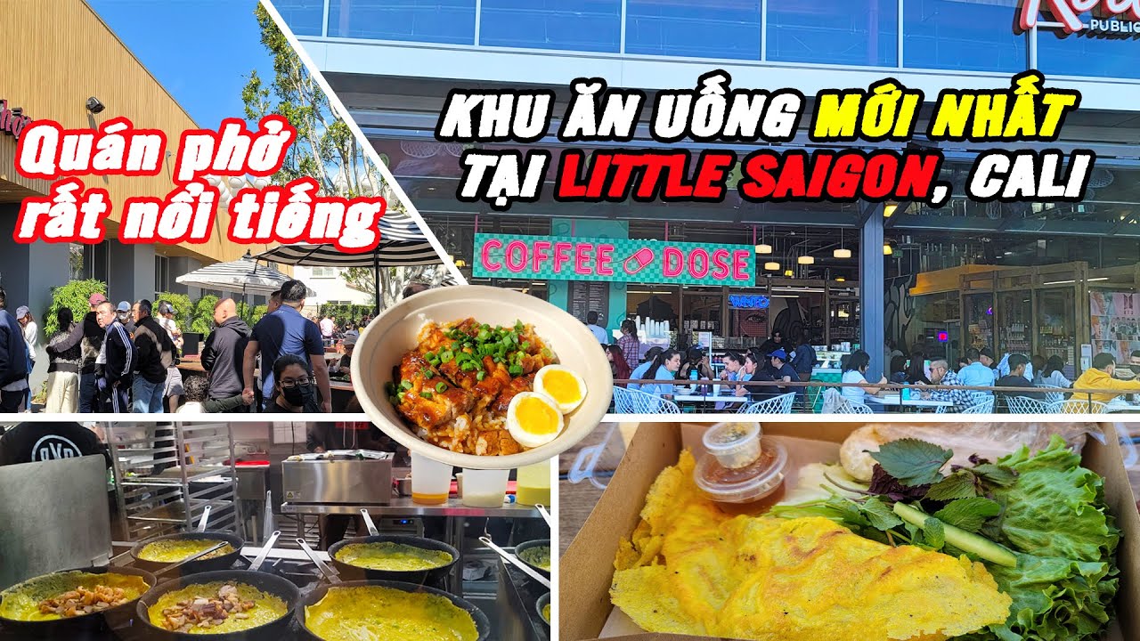 Khu Ăn Uống Mua Sắm Mới Nhất tại Little Saigon, Cali | Quán phở bánh xèo rất đông  | Cuộc Sống Mỹ