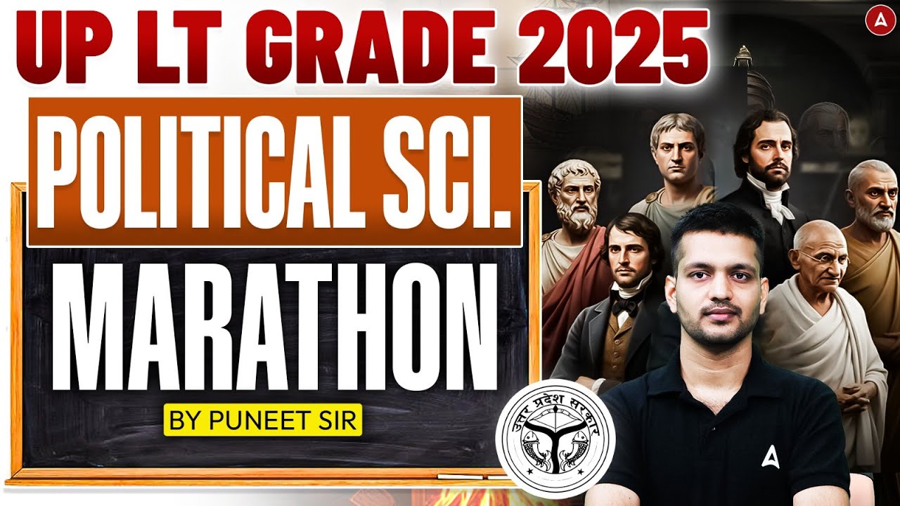 UP LT Grade 2025 Political Science Marathon | UP LT Grade Political Science Revision By Puneet Sir