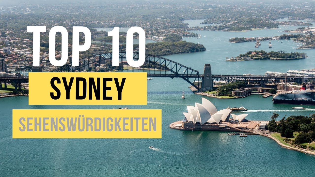 Top 10 SYDNEY Sehenswürdigkeiten 2026 für deinen Australien Urlaub
