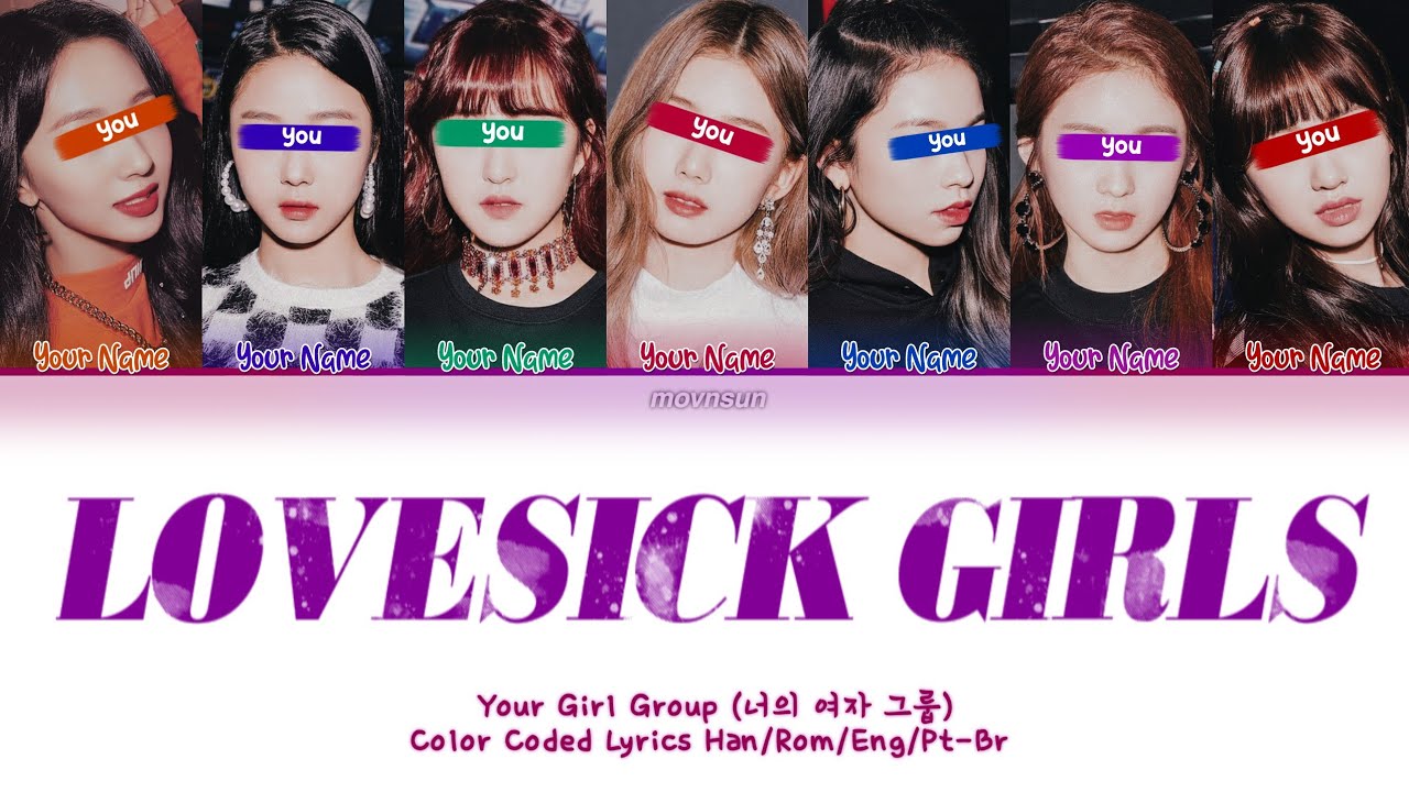 [YOUR GIRL GROUP] ꜥꜤLovesick Girls; by BLACKPINK (7 Members Ver.) || Original song ver. ✿
