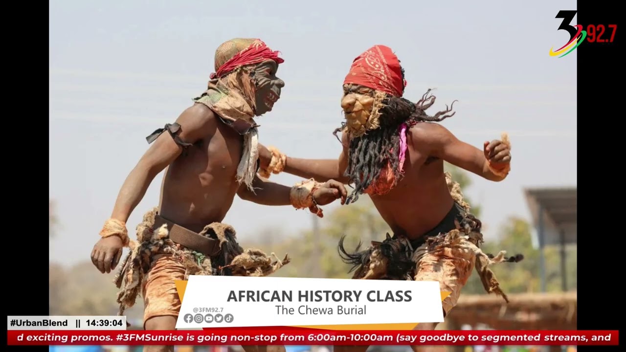 AFRICAN HISTORY CLASS: The Chewa Burial