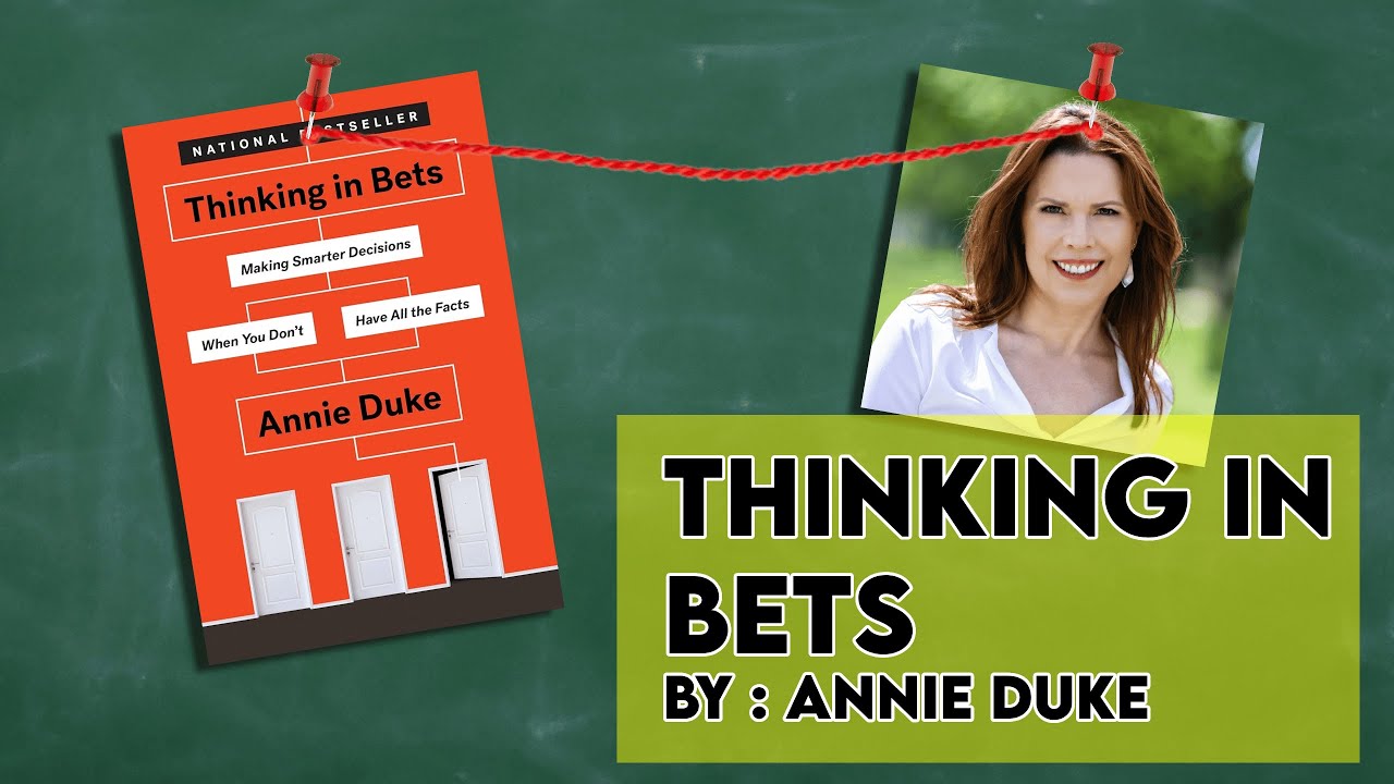 Thinking in Bets | Annie Duke | Bookpods