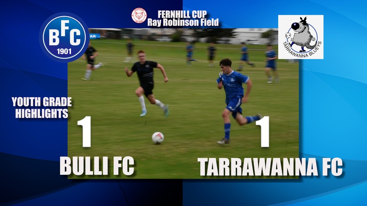 Matchday 26 HIGHLIGHTS Bulli FC vs Tarrawanna Blueys FC-Fernhill Youth Cup