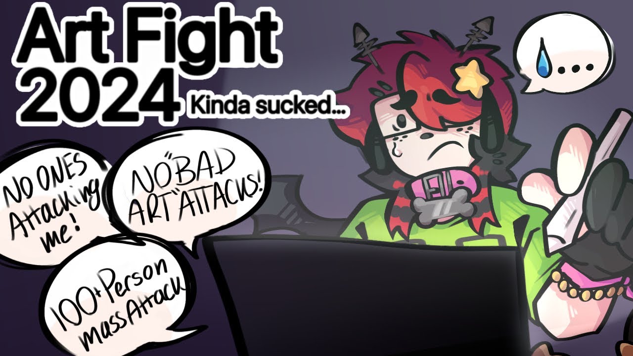 Art Fight 2024 Kinda Sucked…